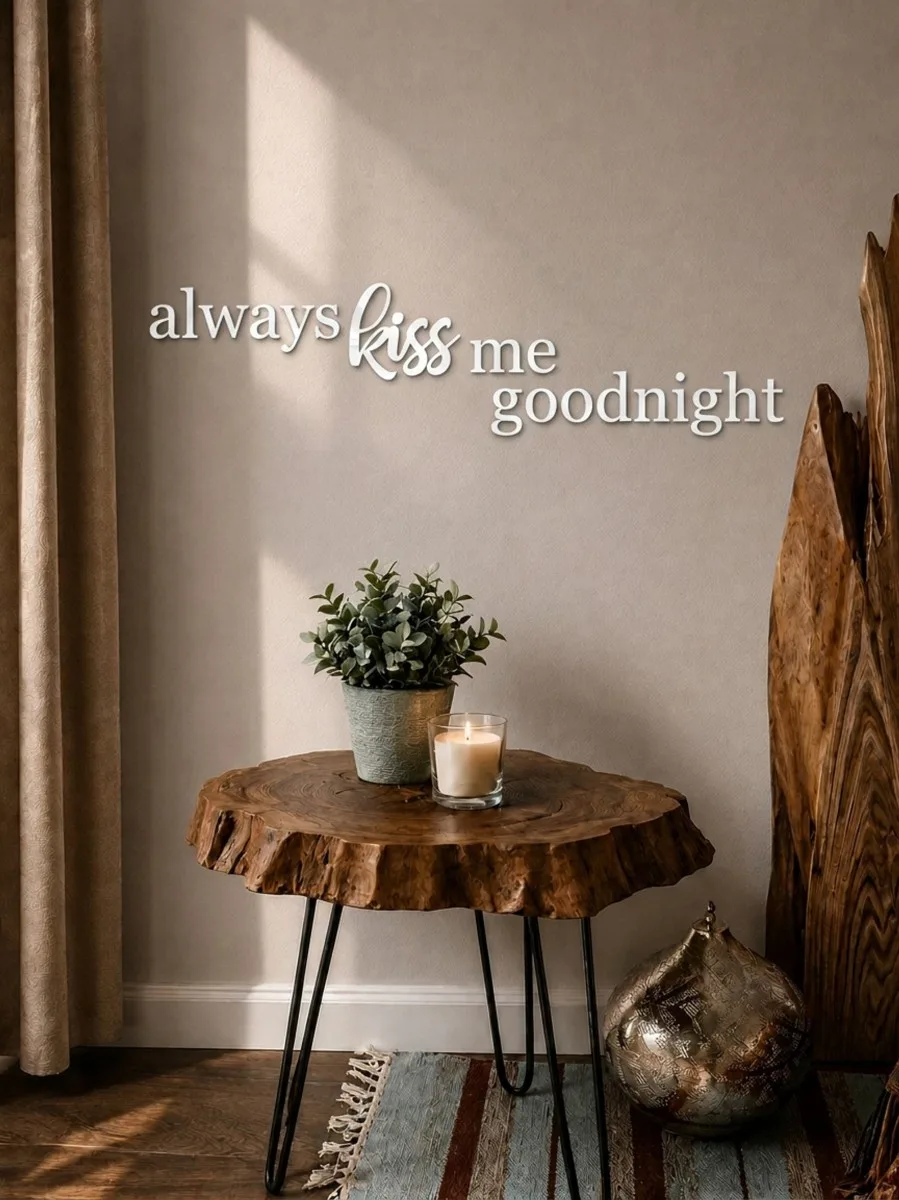 Acrylic letters always kiss me goodnight