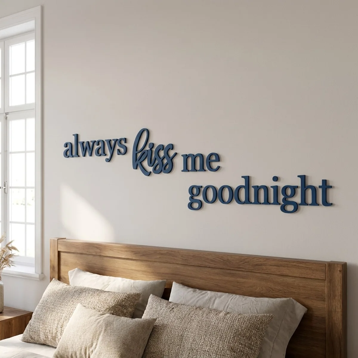 Acrylic letters always kiss me goodnight