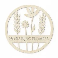 Déco murale en contreplaqué – No Rain No Flowers, ronde