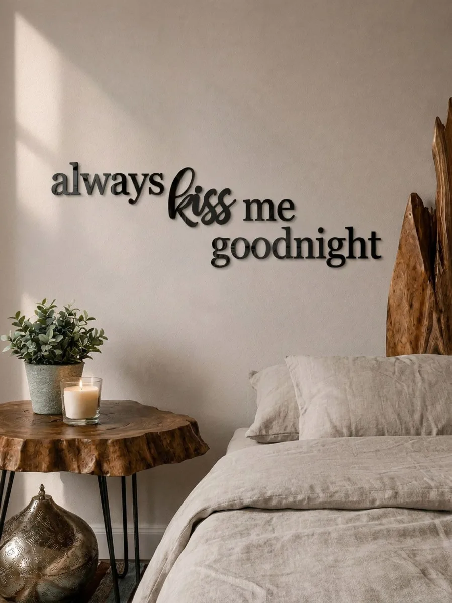 Acrylic letters always kiss me goodnight