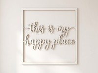 Décoration en contreplaqué this is my happy place