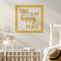 Plywood wall sign This is my happy place