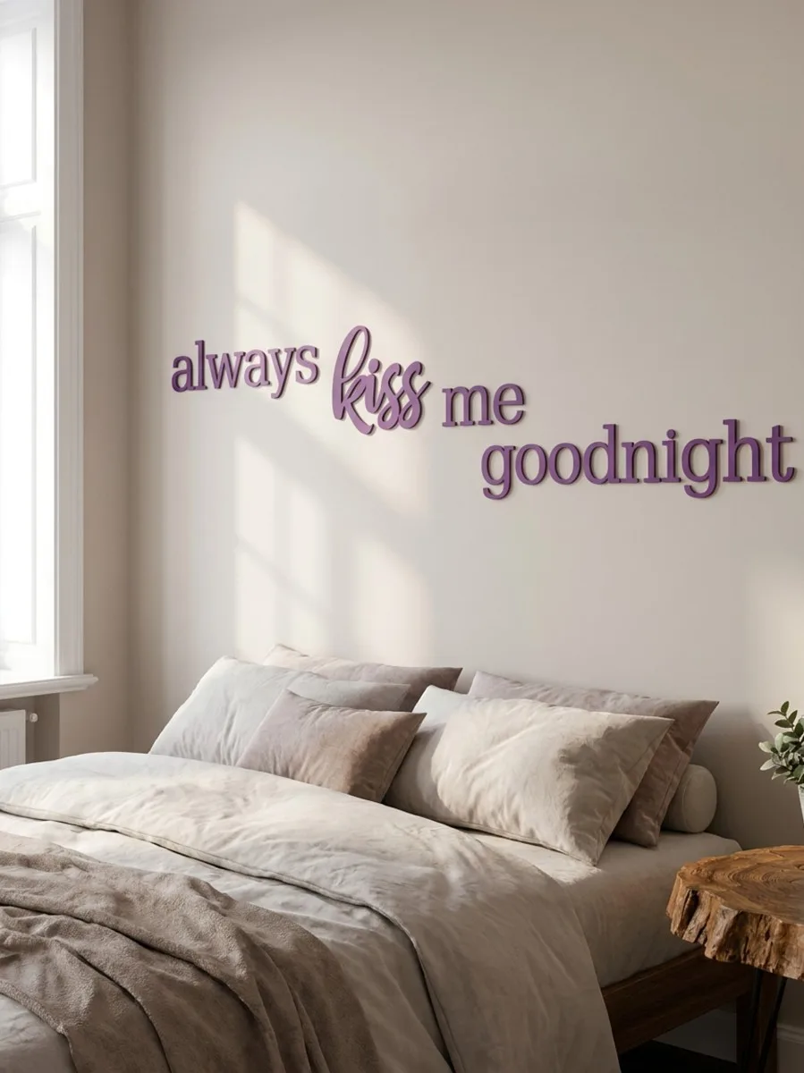 Acrylic letters always kiss me goodnight