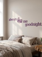 Acrylic letters always kiss me goodnight