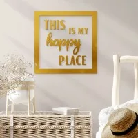 Plywood wall sign This is my happy place