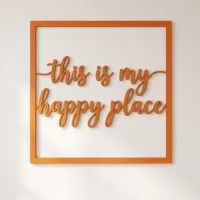 Décoration en contreplaqué this is my happy place
