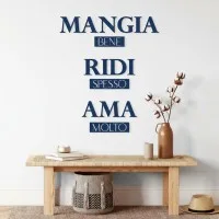 Multiplex wanddecoratie – Mangia bene, Ridi spesso, Ama molto