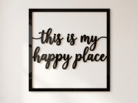 Décoration en contreplaqué this is my happy place