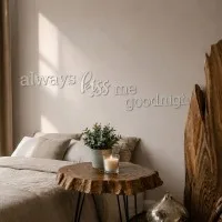 Acrylic letters always kiss me goodnight